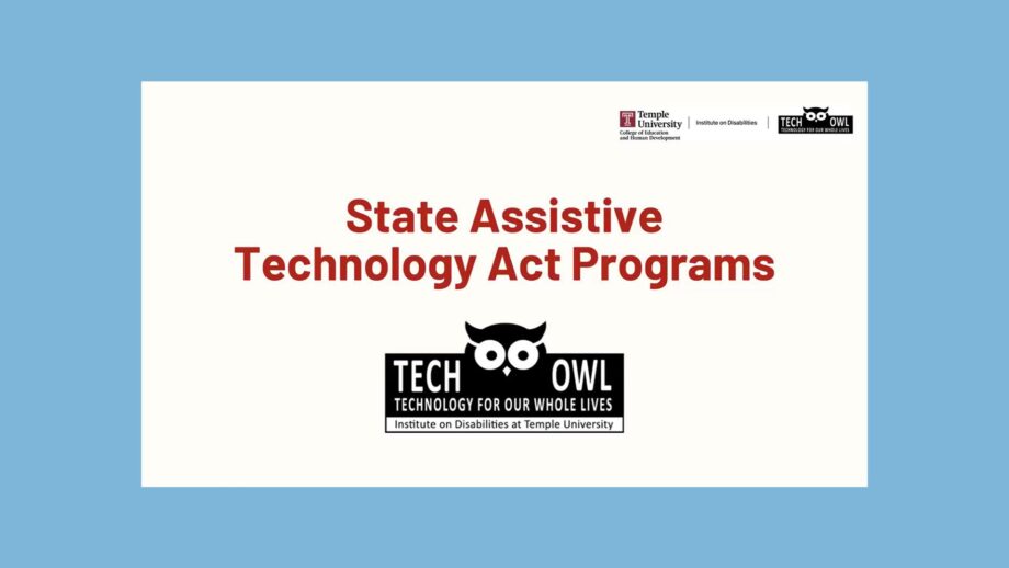 Presentation title reading 'State Assistive Technology Act Programs' with the TechOWL logo underneath. '